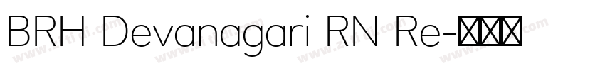 BRH Devanagari RN Re字体转换